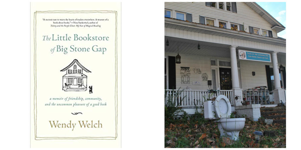 Left: The cover of The Little Bookstore of Big Stone Gap has a black-and-white drawing of the bookstore with the title and author's name on it. Right: The large white house, which served as the book store, has shelves of books on the porch and a toilet sitting in the front yard!